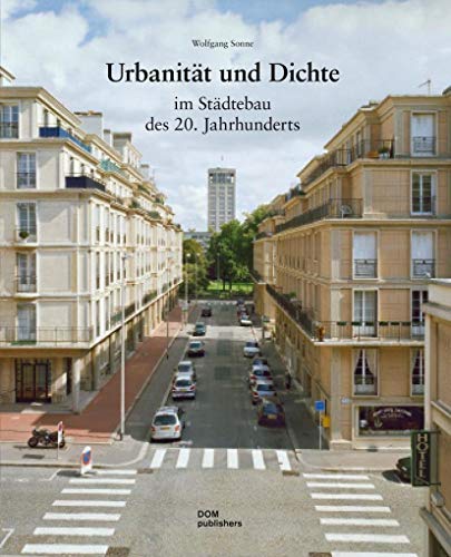 9783869223216: Urbanitt und Dichte im Stdtebau des 20. Jahrhunderts