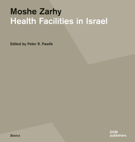 Stock image for Zarhy, Moshe. Health facilities in Israel. for sale by Antiquariat Luechinger
