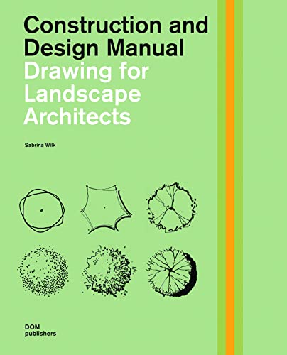 9783869223445: Drawing for Landscape Architects: Construction and Design Manual