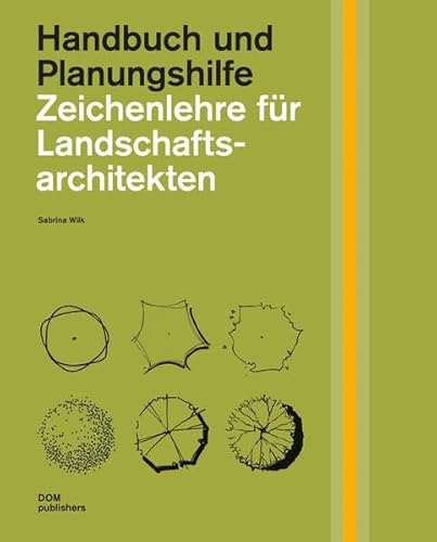 9783869223469: Zeichenlehre fr Landschaftsarchitekten: Handbuch und Planungshilfe