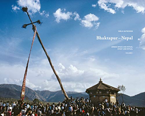 9783869225227: Bhaktapur - Nepal: Urban Space and Ritual [Idioma Ingls]