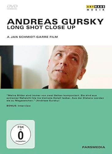 Andreas Gursky: Long Shot Close Up - Gursky, Andreas; Jan Schmidt-Garre