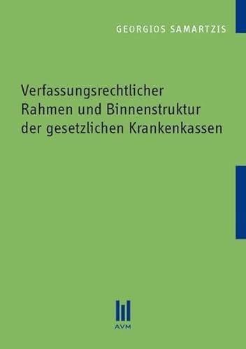 9783869243399: Verfassungsrechtlicher Rahmen und Binnenstruktur der gesetzlichen Krankenkassen