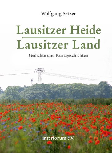 9783869291154: Lausitzer Heide - Lausitzer Land: Gedichte und Kurzgeschichten