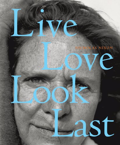 Live, love, look, last.