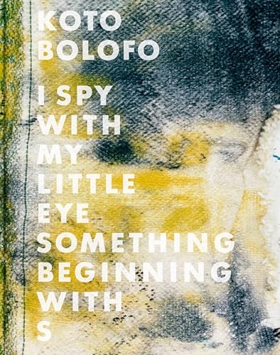 9783869300351: Koto Bolofo: I Spy with My Little Eye Something Beginning with S