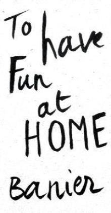 Beispielbild fr To Have Fun at Home (Autocar Vol. 3) zum Verkauf von Richard F. Murphy, Jr. Old Books