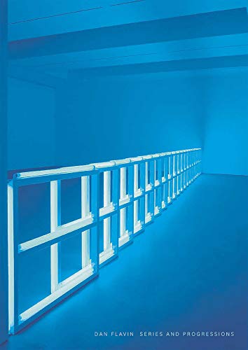 Stock image for Dan Flavin: Series and Progressions for sale by Fellner Art Books