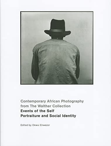 9783869301570: Events of the Self: Portraiture and Social Identity: Contemporary African Photography from the Walther Collection