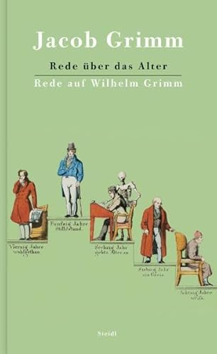 Rede über das Alter [Neubuch] Rede auf Wilhelm Grimm - Grimm, Jacob