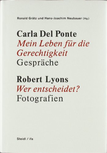 Stock image for Carla Del Ponte, My Life for Justice/Ronald Gratz; Hans-Joachim Neuba for sale by Iridium_Books