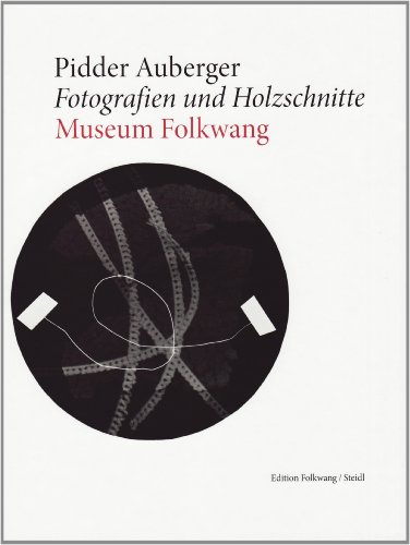 Pidder Auberger. Fotografien und Holzschnitte. - Museum Folkwang - Hrsg.