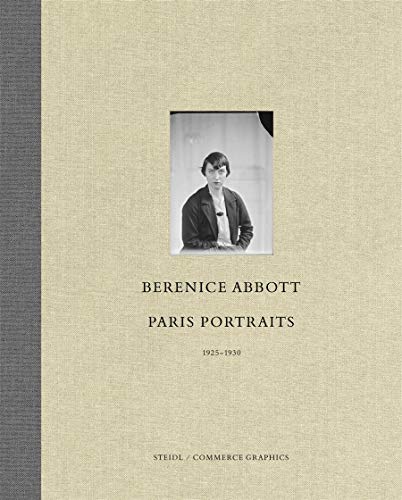 Stock image for Berenice Abbott: Paris Portraits 1925�1930 for sale by Russell Books