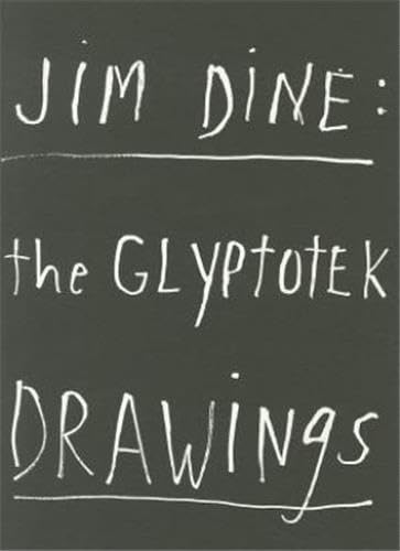 9783869303390: Jim Dine: The Glyptotek Drawings