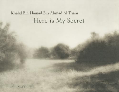9783869303444: Khalid Bin Hamad Bin Ahmad Al-Thani: Here is My Secret