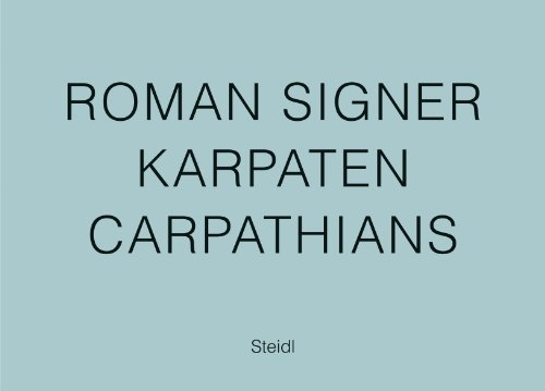 9783869304892: Roman Signer: Karpaten / Cartpathians