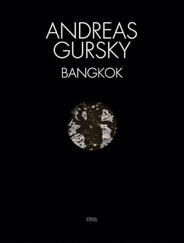 9783869305547: Andreas Gursky: Bangkok