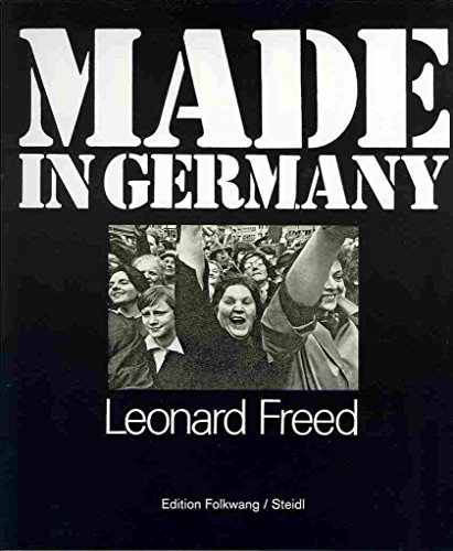 9783869306841: Leonard Freed: Made in Germany / Re-made: Reading Leonard Freed