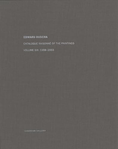 9783869307404: Edward Ruscha: Catalogue Raisonn of the Paintings: Volume Six: 1998-2003