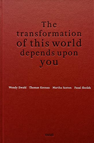 Stock image for The Transformation of This World Depends Upon You for sale by Montclair Book Center