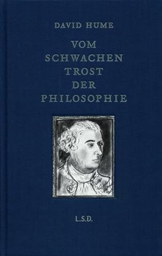 Vom schwachen Trost der Philosophie. Essays. Auswahl, Übersetzung und Nachwort von Jens Kulenkampff.