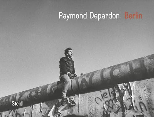 RAYMOND DEPARDON : BERLIN