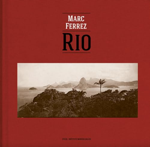 Stock image for Marc Ferrez Robert Polidori: Rio for sale by Green Street Books