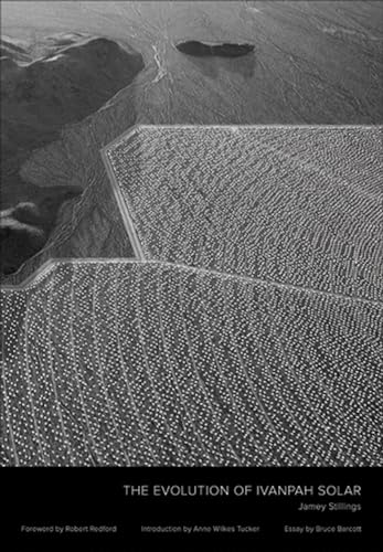 Stock image for Jamey Stillings: The Evolution of Ivanpah Solar for sale by AFTER WORDS OF ANN ARBOR