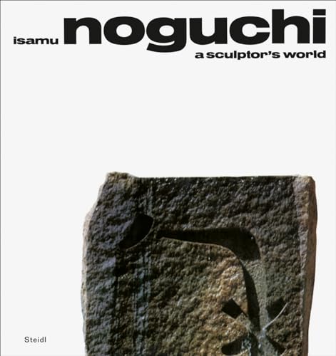 9783869309156: Isamu Noguchi: A Sculptor's World