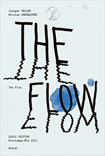 9783869309361: The Flow: 157 Photographs for Louis Vuitton