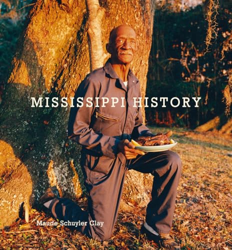 Stock image for Maude Schuyler Clay: Mississippi History for sale by Powell's Bookstores Chicago, ABAA