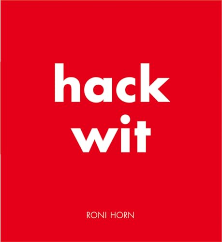 Beispielbild fr Roni Horn: Hack Wit zum Verkauf von The Chatham Bookseller