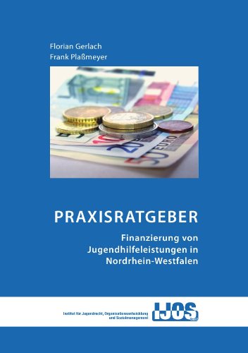 9783869317533: Praxisratgeber - Finanzierung von Jugendhilfeleistungen in Nordrhein-Westfalen