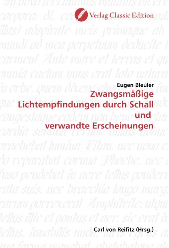 9783869320151: Zwangsmige Lichtempfindungen durch Schall und verwandte Erscheinungen (German Edition)