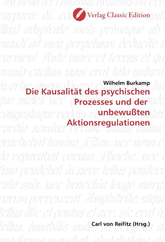 Beispielbild fr Die Kausalitt des psychischen Prozesses und der unbewuten Aktionsregulationen zum Verkauf von Buchpark