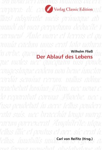 Der Ablauf des Lebens - Wilhelm Fließ