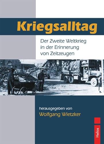 Kriegsalltag - Wolfgang Wietzker