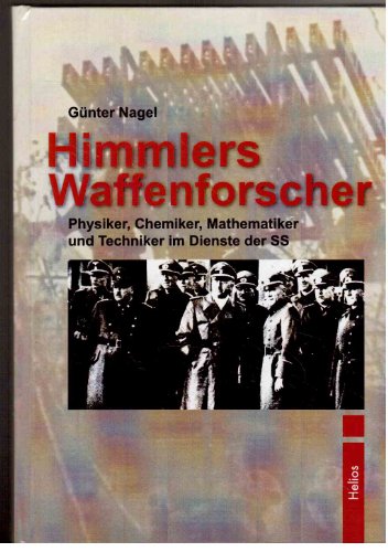 9783869330686: Himmlers Waffenforscher: Physiker, Chemiker, Mathematiker und Techniker im Dienste der SS