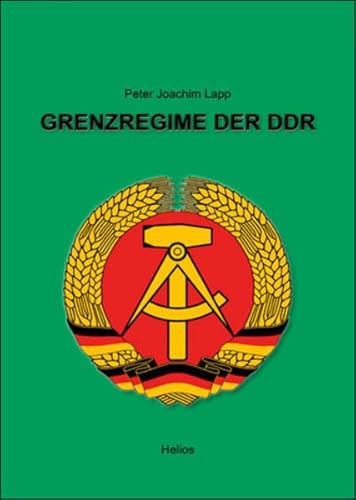 Grenzregime der DDR (9783869330877) by Lapp, Peter Joachim