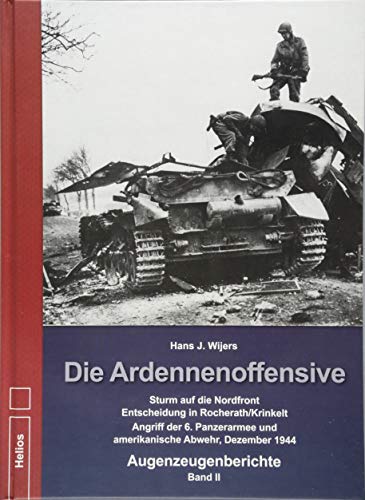 Die Ardennenoffensive Band 2 -Language: german - Wijers, Hans J.