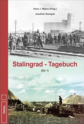 Stalingrad - Tagebuch (Bd. 1). - Stempel, Joachim,