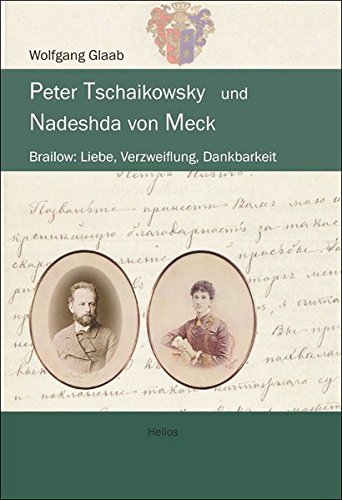 Stock image for Peter Tschaikowsky und Nadeshda von Meck -Language: german for sale by GreatBookPrices