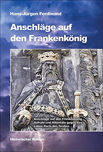 Stock image for Ferdinand, H: Anschlge auf den Frankenknig for sale by Blackwell's