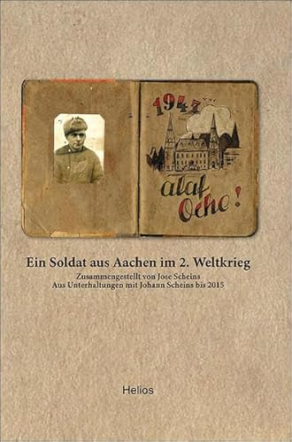 Beispielbild fr Ein Soldat aus Aachen im 2. Weltkrieg zum Verkauf von Blackwell's