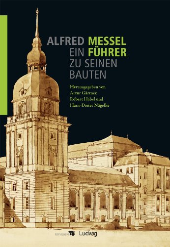 Alfred Messel (1853 - 1909). Ein Führer zu seinen Bauten. Herausgegeben von Artur Gärtner, Robert Habel und Dieter Nägelke. - Messel, Alfred