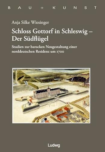 Beispielbild fr Schloss Gottorf in Schleswig - Der Sdflgel. zum Verkauf von SKULIMA Wiss. Versandbuchhandlung