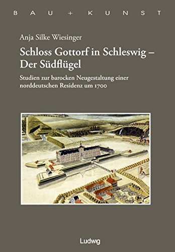 9783869352497: Wiesinger, A: Schloss Gottorf in Schleswig - Der Sdflgel