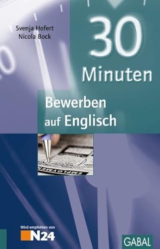 Stock image for 30 Minuten Bewerben auf Englisch for sale by medimops