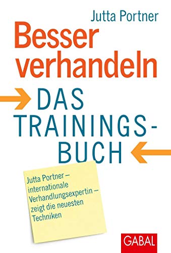 Besser Verhandeln: Das Trainingsbuch - Portner, Jutta; Portner, Jutta