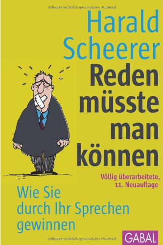 Stock image for Reden msste man knnen: Wie Sie durch Ihr Sprechen gewinnen for sale by medimops